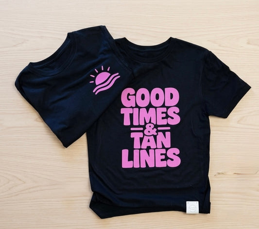 Good Times & Tan lines pihnk puff t-shirt