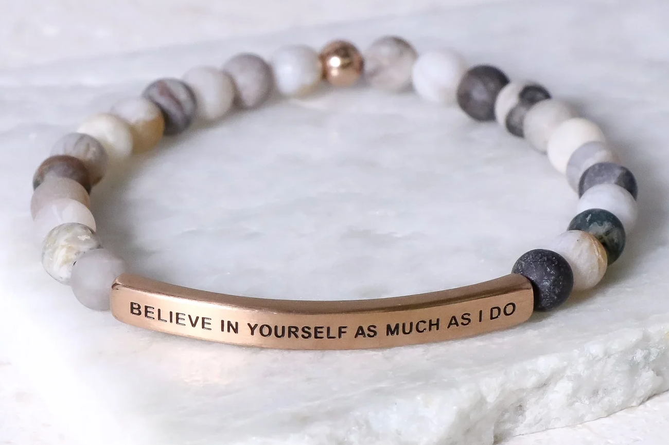 Believe in Yourself As much As I do Bracelet
