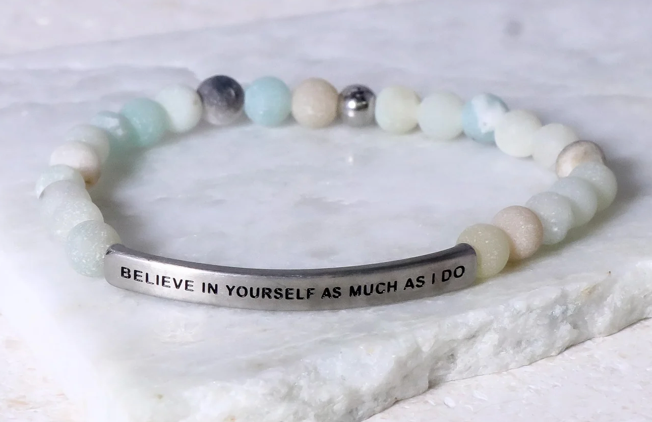 Believe in Yourself As much As I do Bracelet