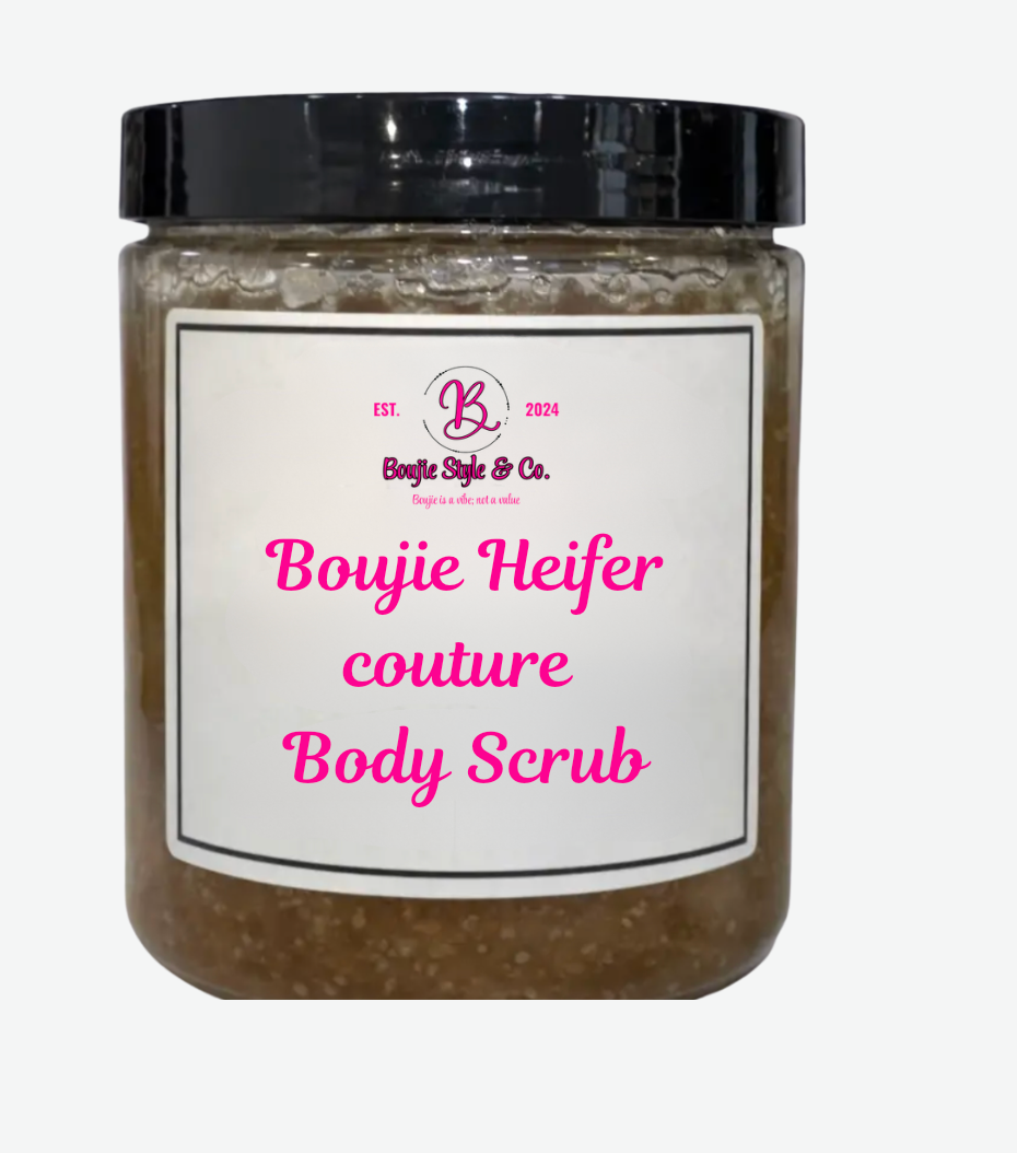 Boujie Heifer Courture Body scrub